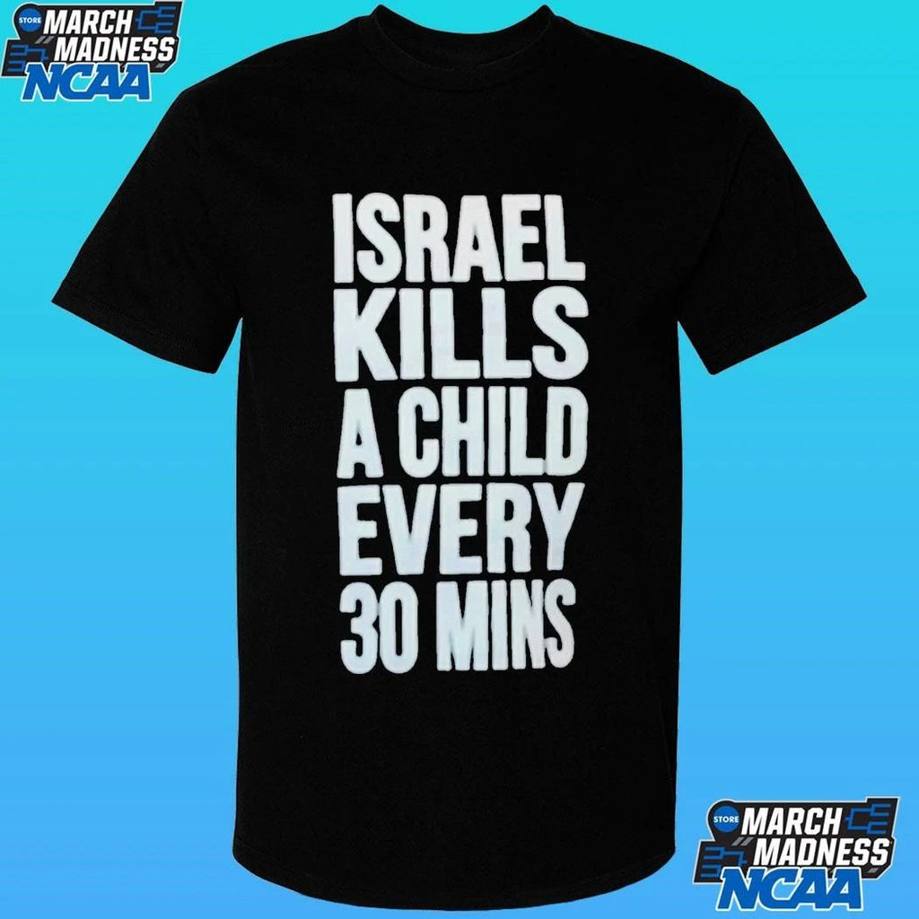 Israel Kills A Child Every 30 Mins Shirt Unisex , , , Long Sleeve Tee