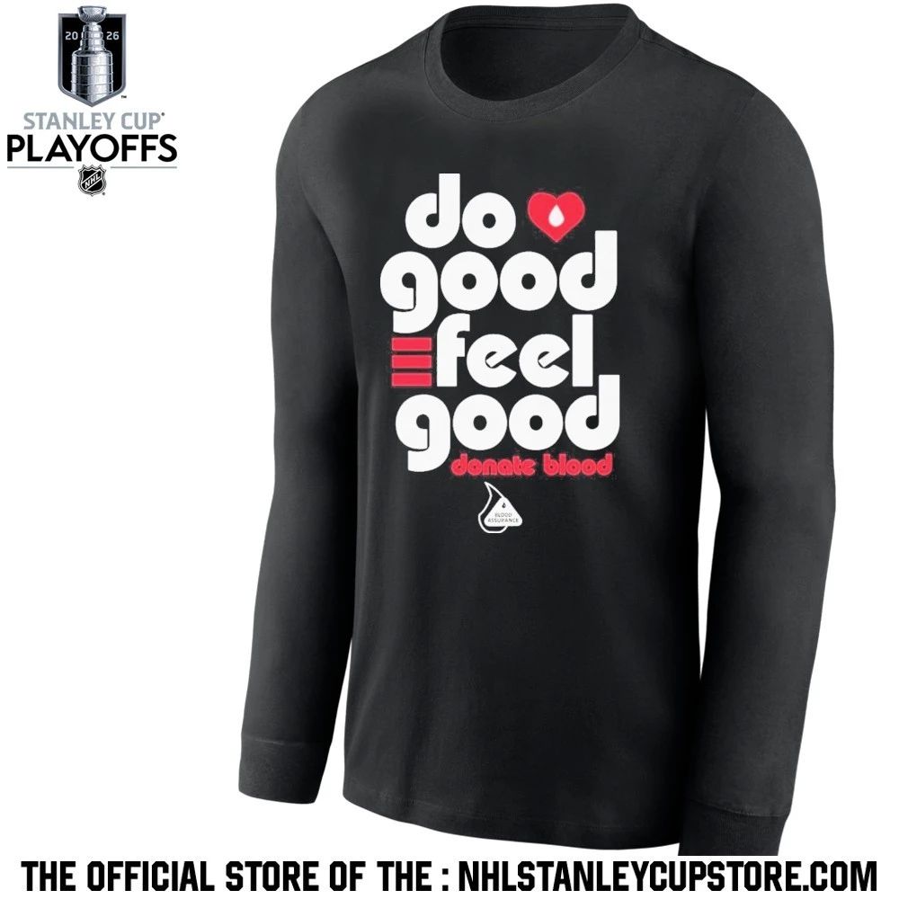 Do Good Feel Good Donate Blood Shirt Unisex , , , Long Sleeve Tee