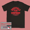 Sheffield For Everybody Shirt Unisex , , , Long Sleeve Tee