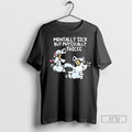 Officials Mentally Sick But Physically Thicc T Shirts Unisex , , , Long Sleeve Tee