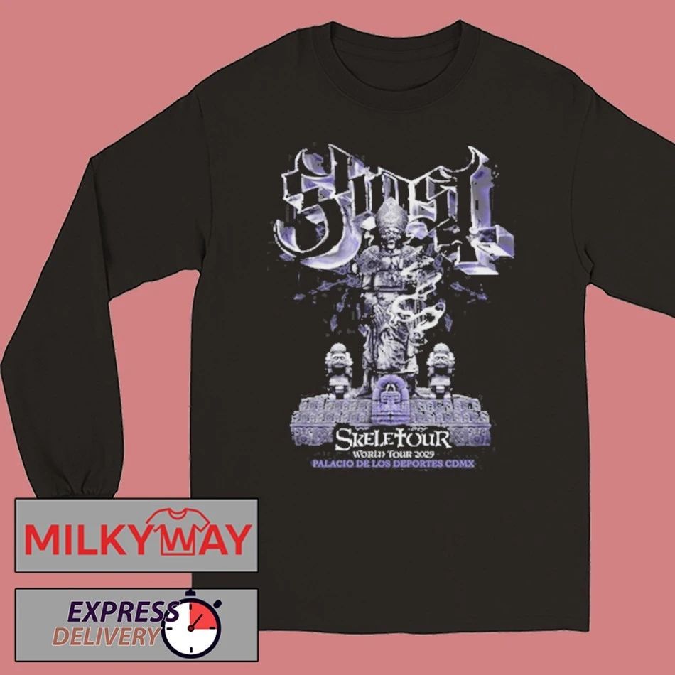 Ghost Palacio de los Deportes CDMX Tour 2025 23, 24 & 25 de Septiembre shirt Unisex , , , Long Sleeve Tee