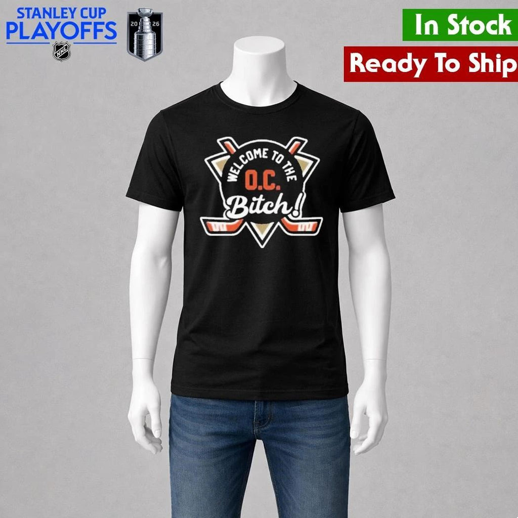 Welcome To The Oc Bitch Anaheim Ducks Shirt Unisex , , , Long Sleeve Tee