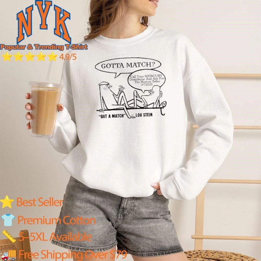 Lou Stein Got a Match Mercury Records Retro Comic Cartoon Shirt