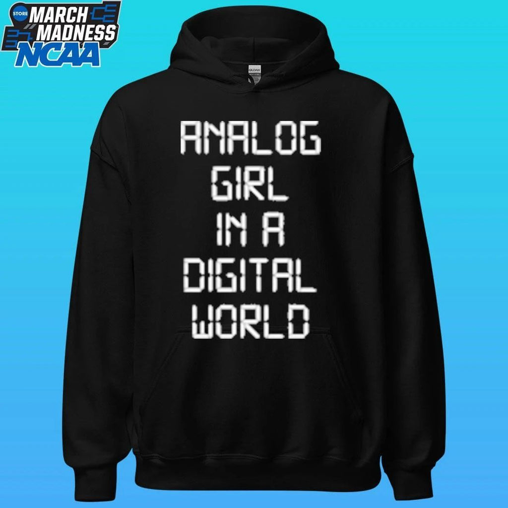 Analog Girl In A Digital World Shirt Unisex , , , Long Sleeve Tee