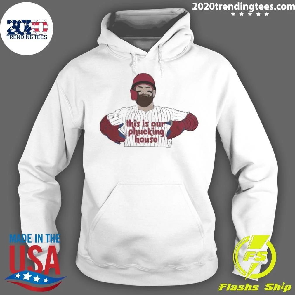 Philadelphia Phillies Baseball This Is Our Phucking House Tee Shirt