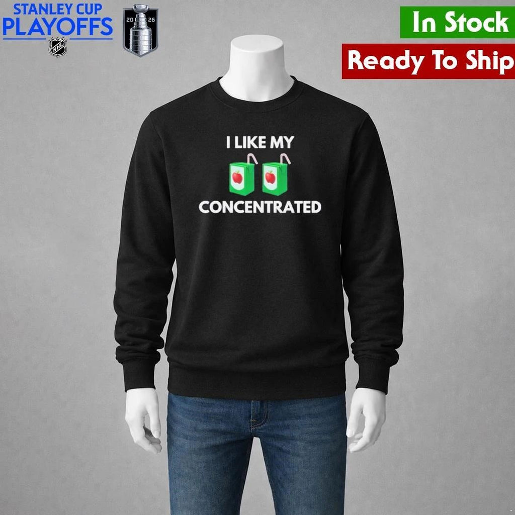 I Like My Concentrated Cordial Shirt Unisex , , , Long Sleeve Tee
