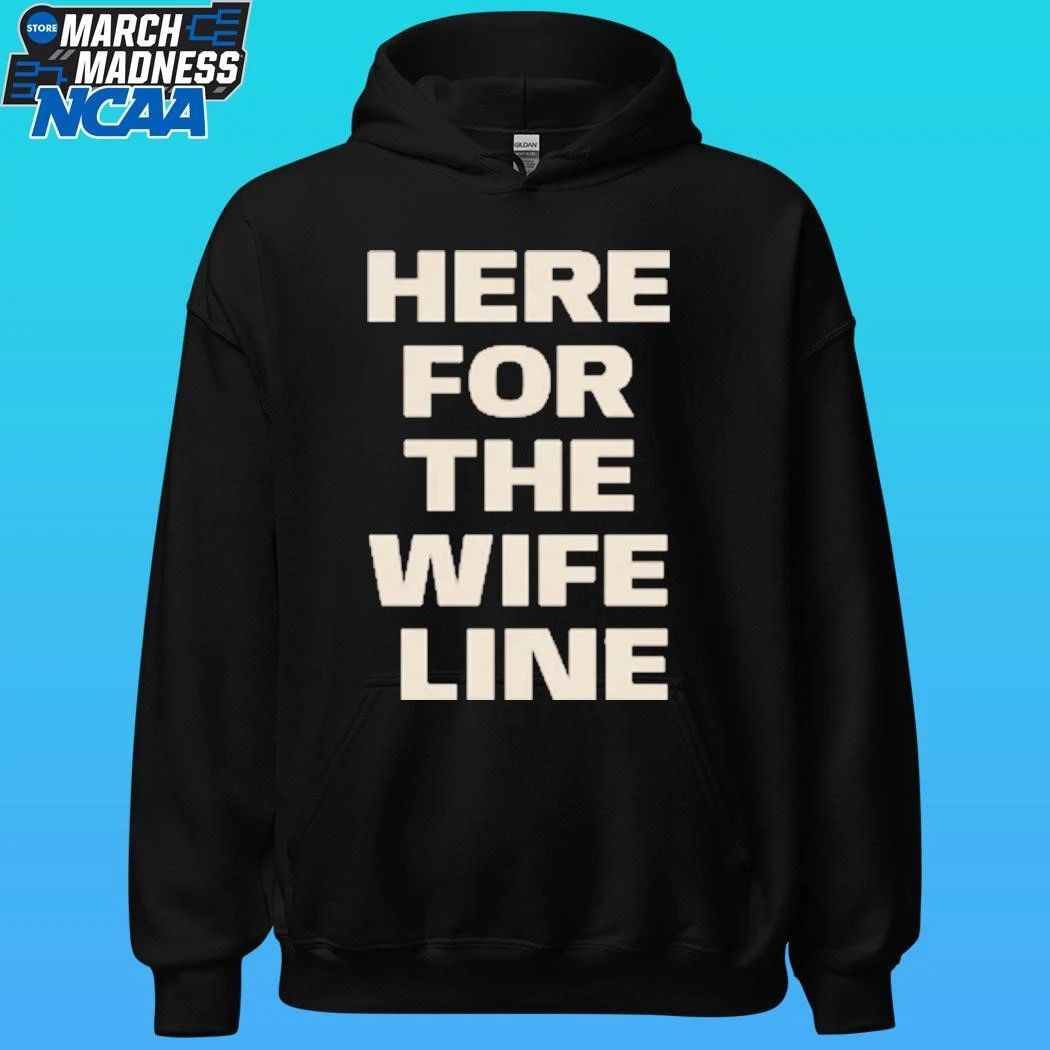Here For The Wife Line Shirt Unisex , , , Long Sleeve Tee