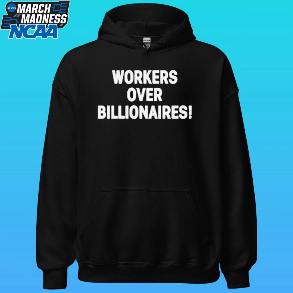 Workers Over Billionaires May Day Shirt Unisex , , , Long Sleeve Tee