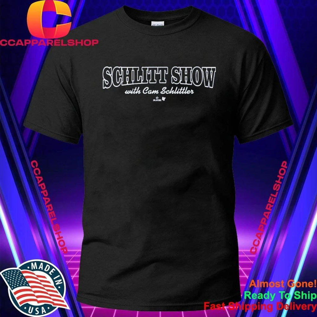 Cam Schlittler The Schlitt Show Shirt