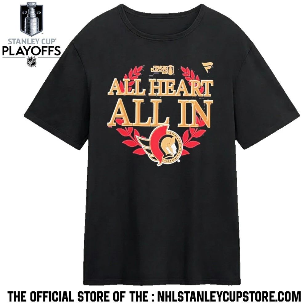 All Heart All In Ottawa Senators Black 2026 Nhl Playoff Hometown Slogan Legacy Shirt Unisex , , , Long Sleeve Tee