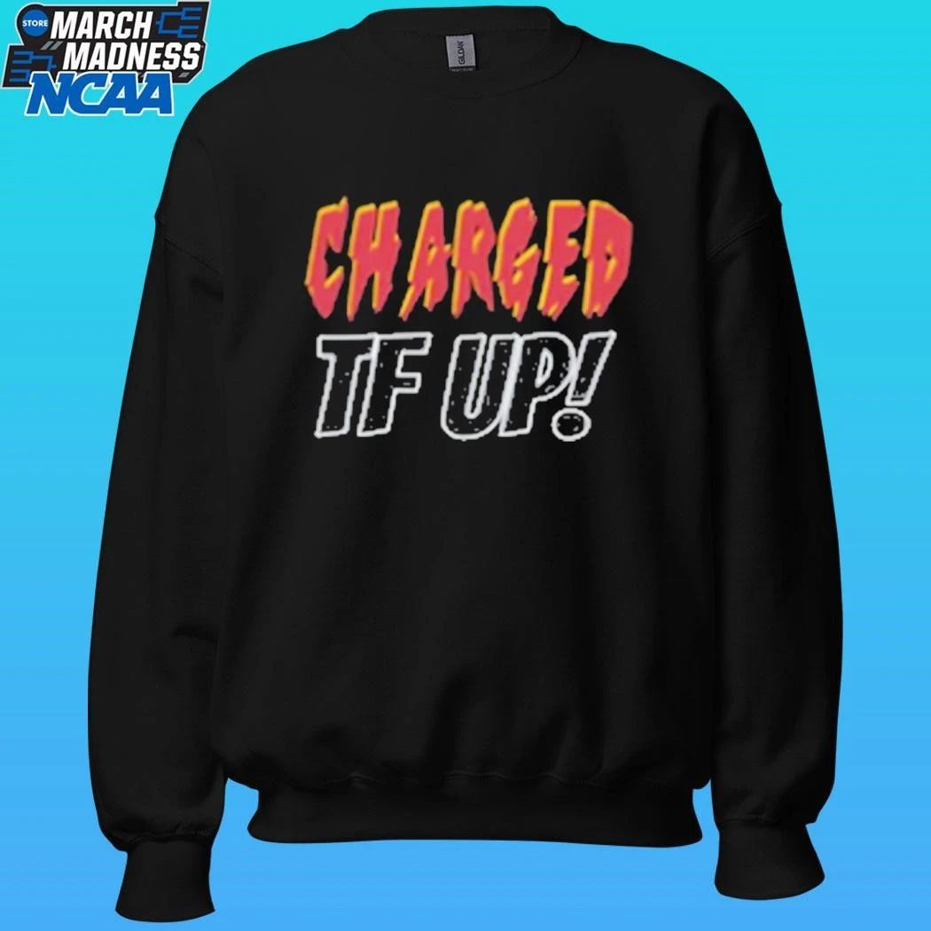 Charged Tf Up Shirt Unisex , , , Long Sleeve Tee