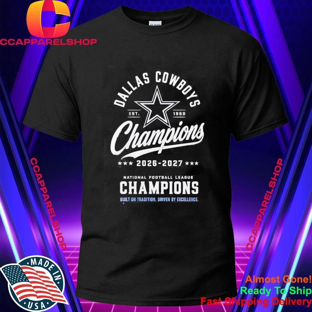 Dallas Cowboys champions 2026 2027 Shirt