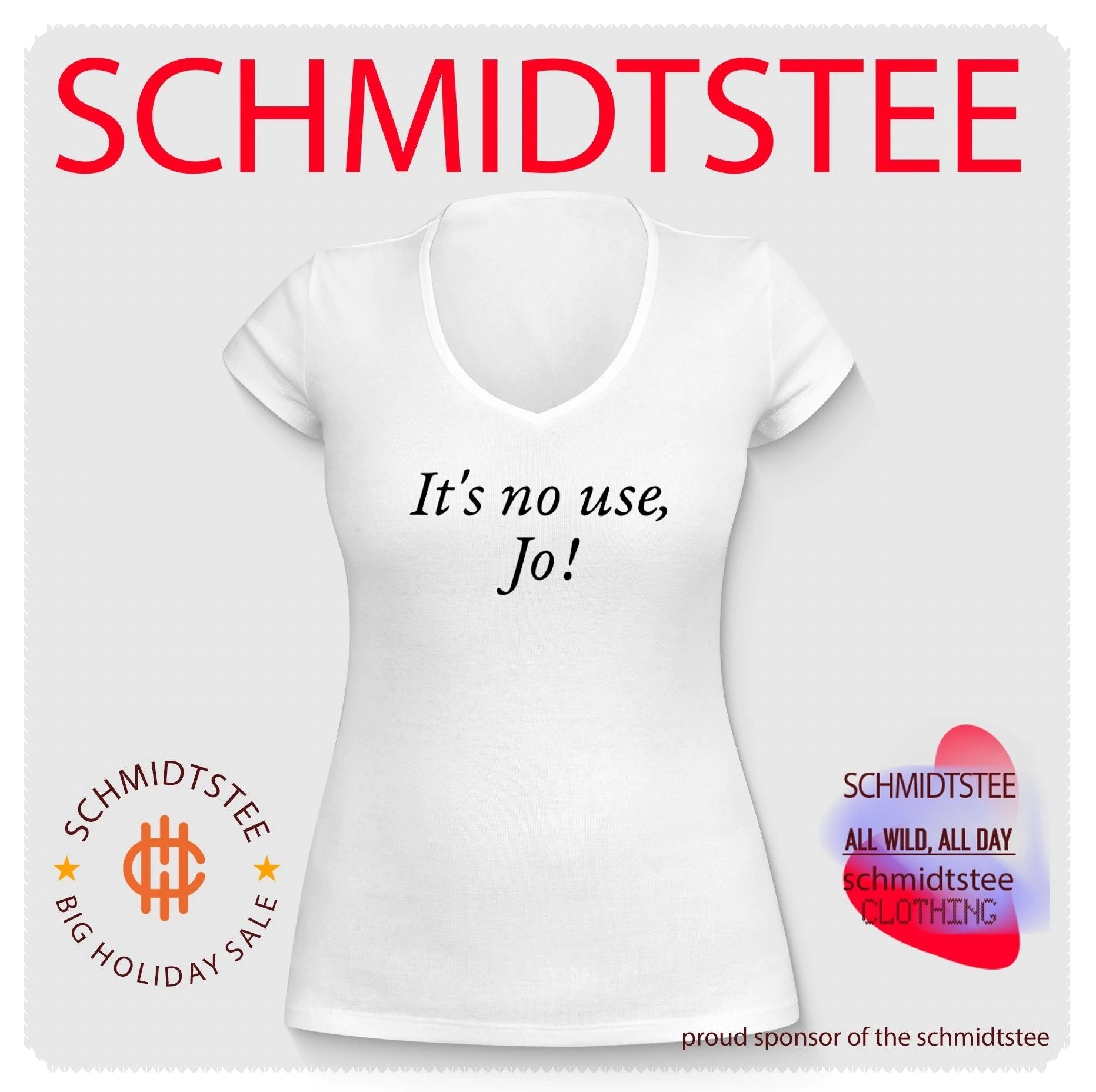 It’s No Use Jo shirt