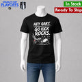 Hey Gary Go Kick Rocks Shirt Unisex , , , Long Sleeve Tee