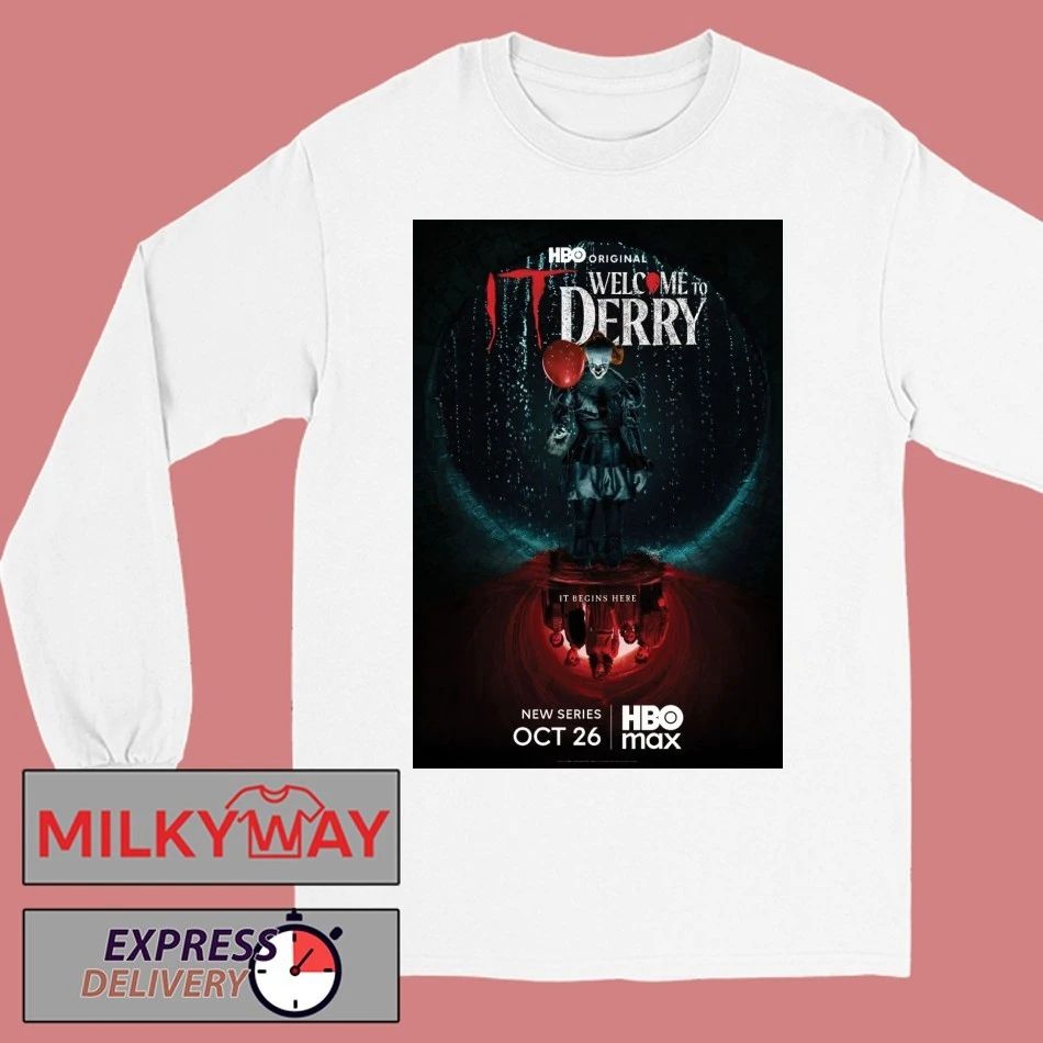 IT Welcome To Derry It Begins Here New Series On HBO Max October 26 2025 shirt Unisex , , , Long Sleeve Tee