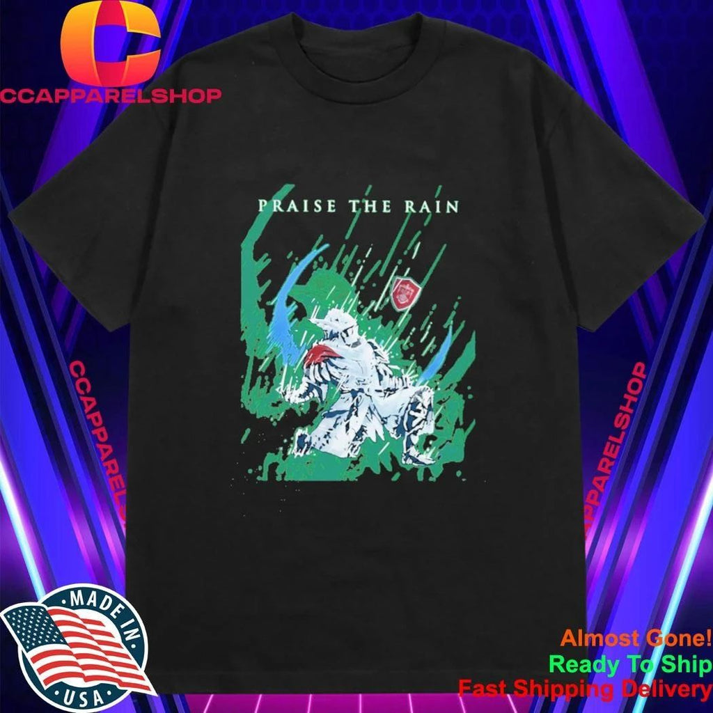 Praise The Rain Warrior Shirt