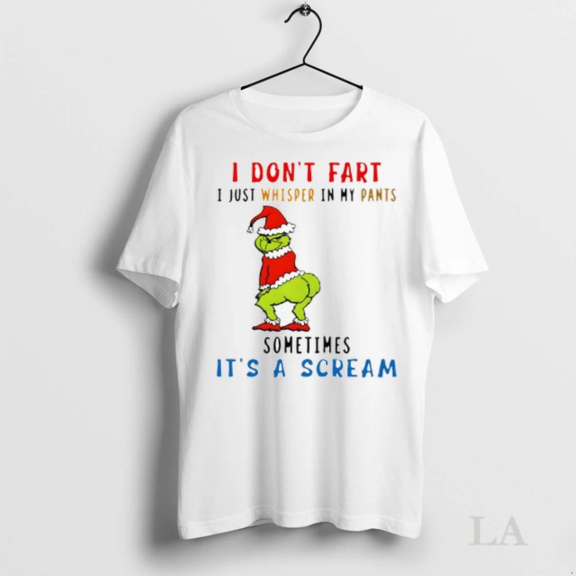 Original Grinch Christmas I Dont Fart I Just Whisper In My Pants Sometimes Its Unisex , , , Long Sleeve Tee