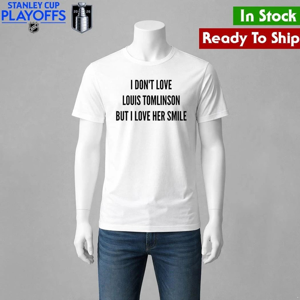 I Don’t Love Louis Tomlinson But I Love Her Smile Shirt Unisex , , , Long Sleeve Tee