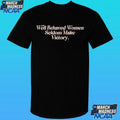 Well Behaved Women Seldom Make Victory Shirt Unisex , , , Long Sleeve Tee