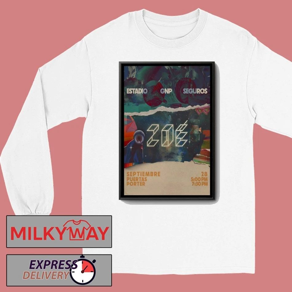ZOÉ Sep 28 2025 Estadio GNP Seguros Mexico City Poster shirt Unisex , , , Long Sleeve Tee
