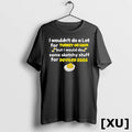 I Wouldnt Do A Lot For Turkey Or Ham Silly Egg Meme Quote Tshirts Sweater Unisex , , , Long Sleeve Tee