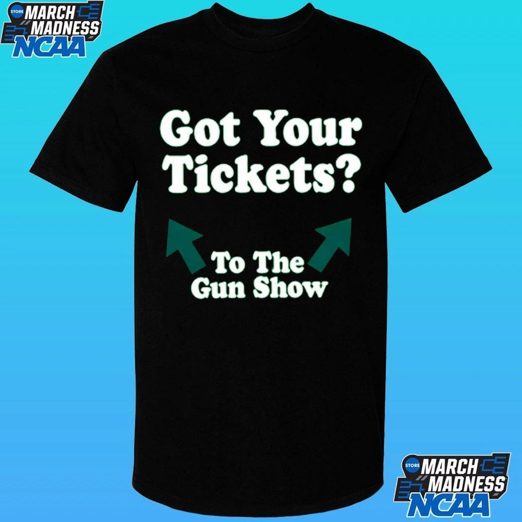 Chris Pontius Got Your Tickets To The Gun Show Shirt Unisex , , , Long Sleeve Tee