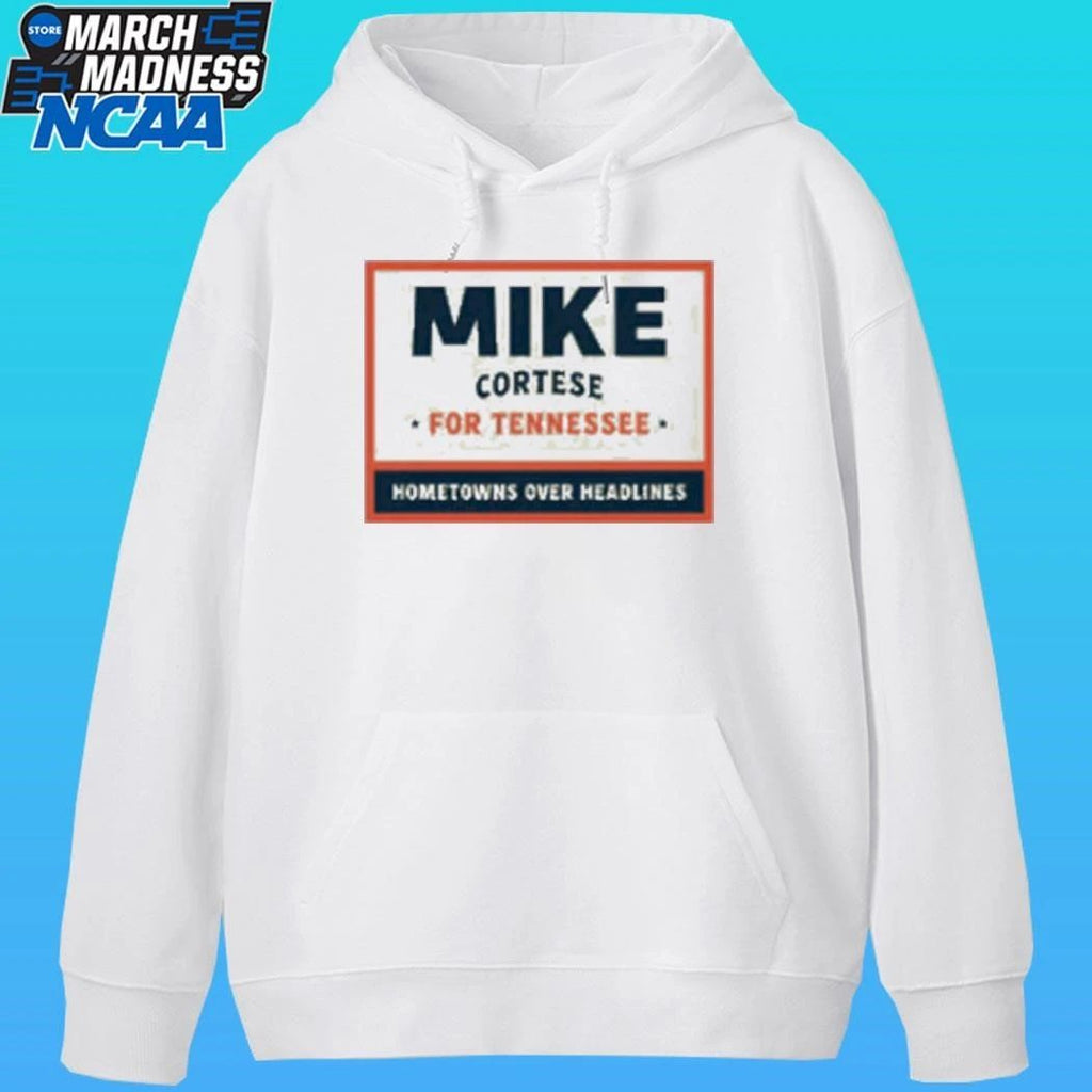 Mike Cortese For Tennessee Hometowns Over Headlines Shirt Unisex , , , Long Sleeve Tee