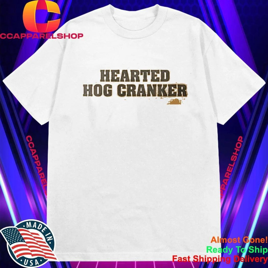 Retarded Hog Cranker Shirt