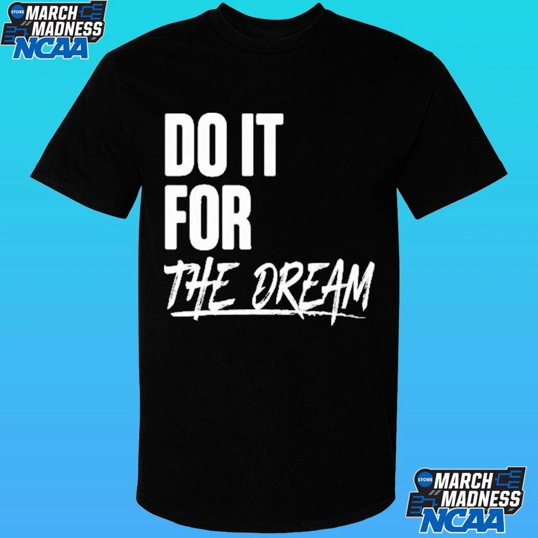 Renee Montgomery Do It For The Dream Shirt Unisex , , , Long Sleeve Tee