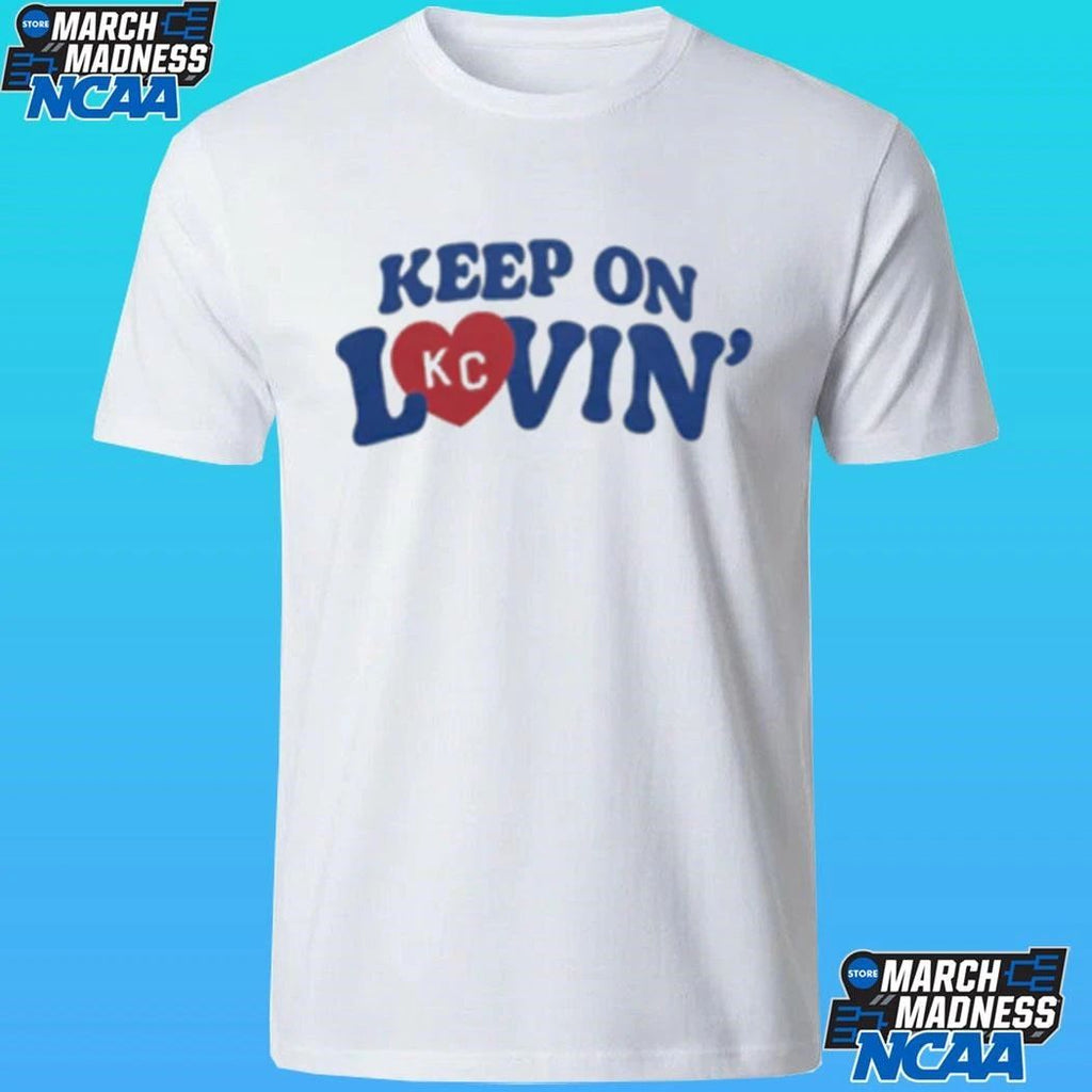 Keep On Kansas City Lovin Shirt Unisex , , , Long Sleeve Tee