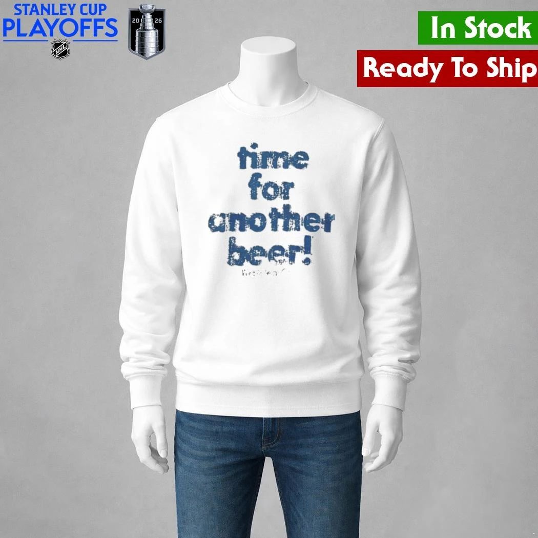 Time For Another Beer Shirt Unisex , , , Long Sleeve Tee