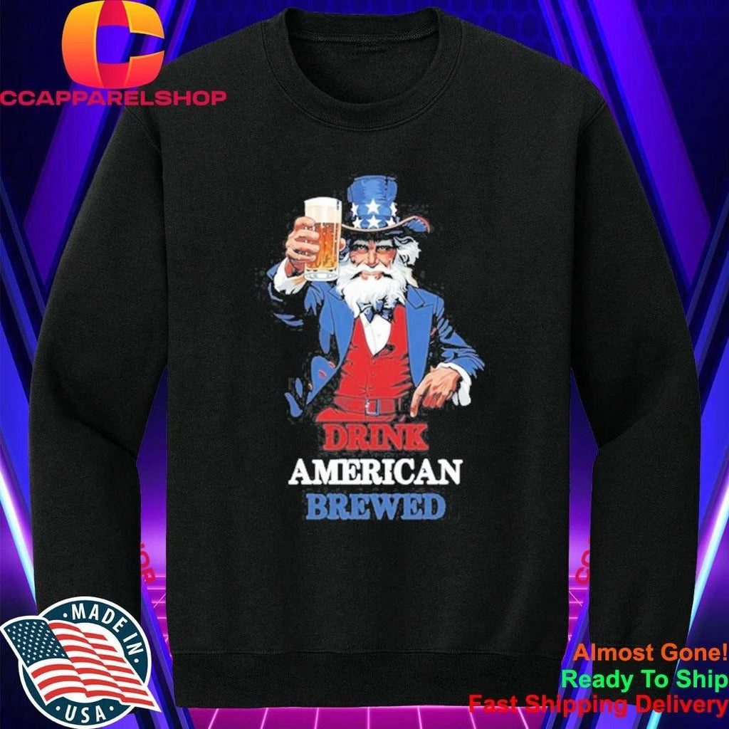 PlanetBeerGear Drink American Brewed Uncle Sam Beer Shirt