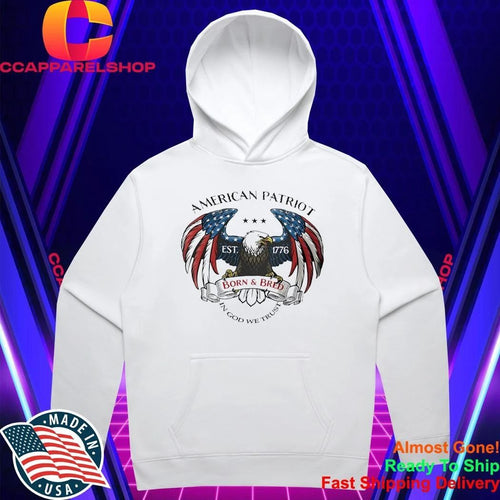 American Patriot Eagle Born And Bred 1776 In God We Trust Shirt