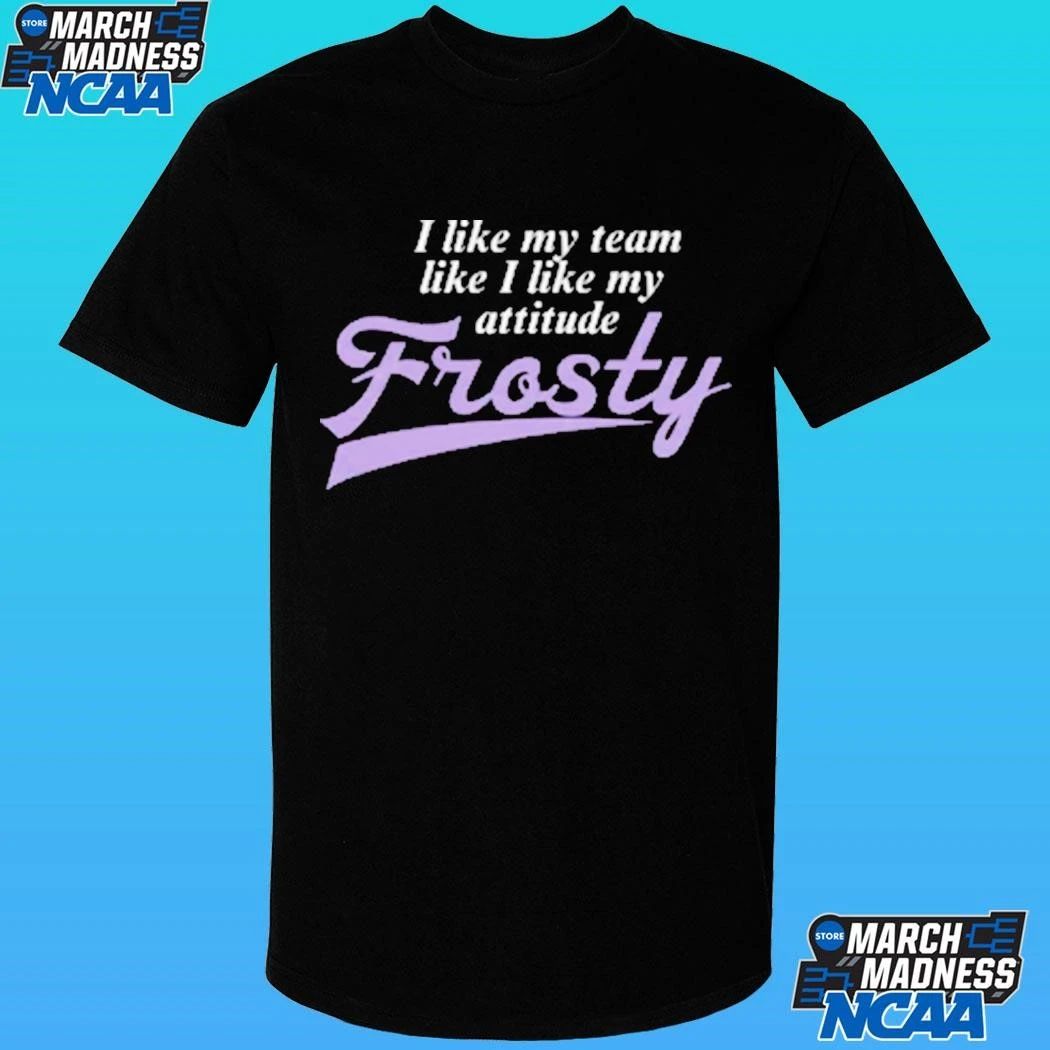 I Like My Team Like I My Attitude Minnesota Frost Pwhl Shirt Unisex , , , Long Sleeve Tee