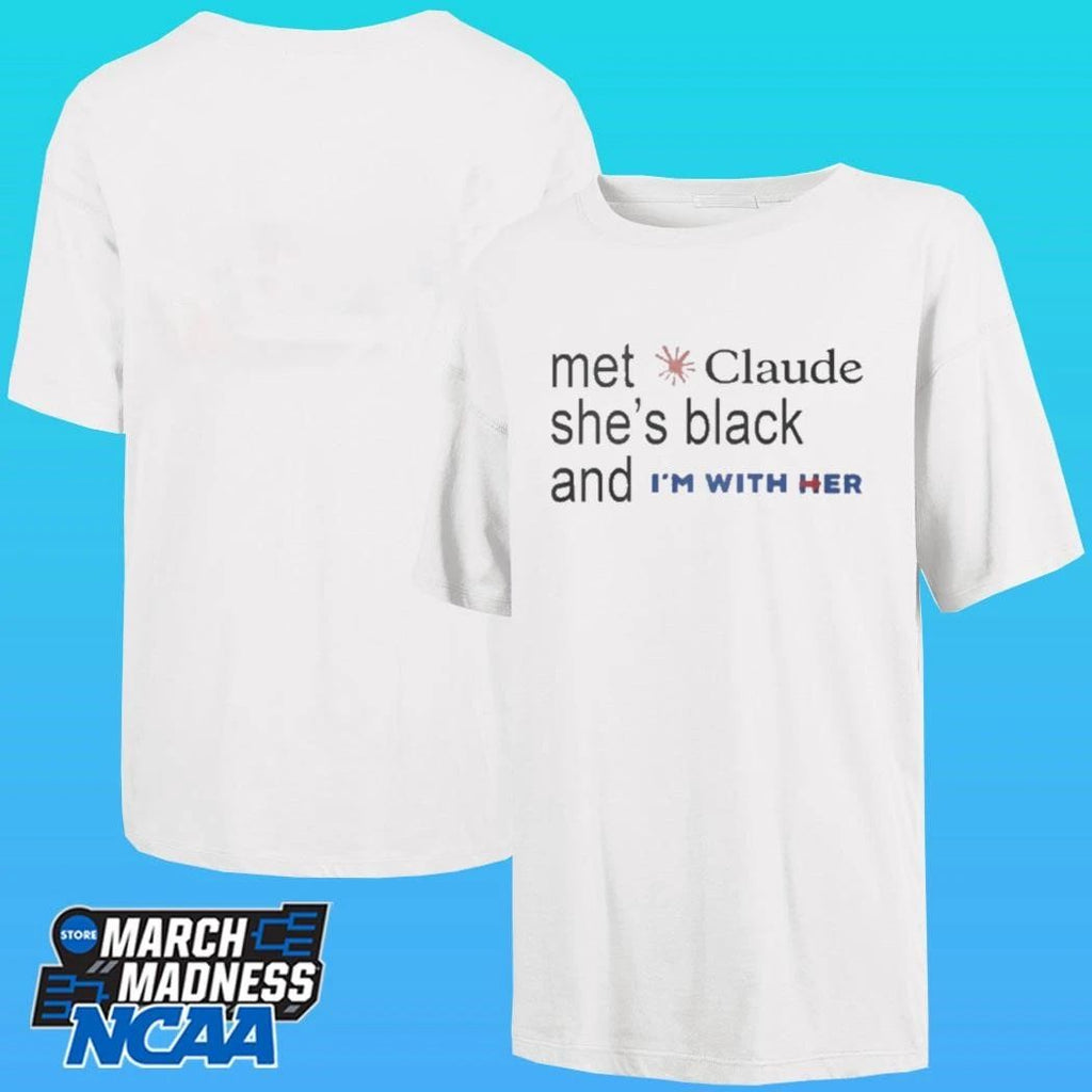 Met Claude She’s Black And I’m With Her Shirt Unisex , , , Long Sleeve Tee
