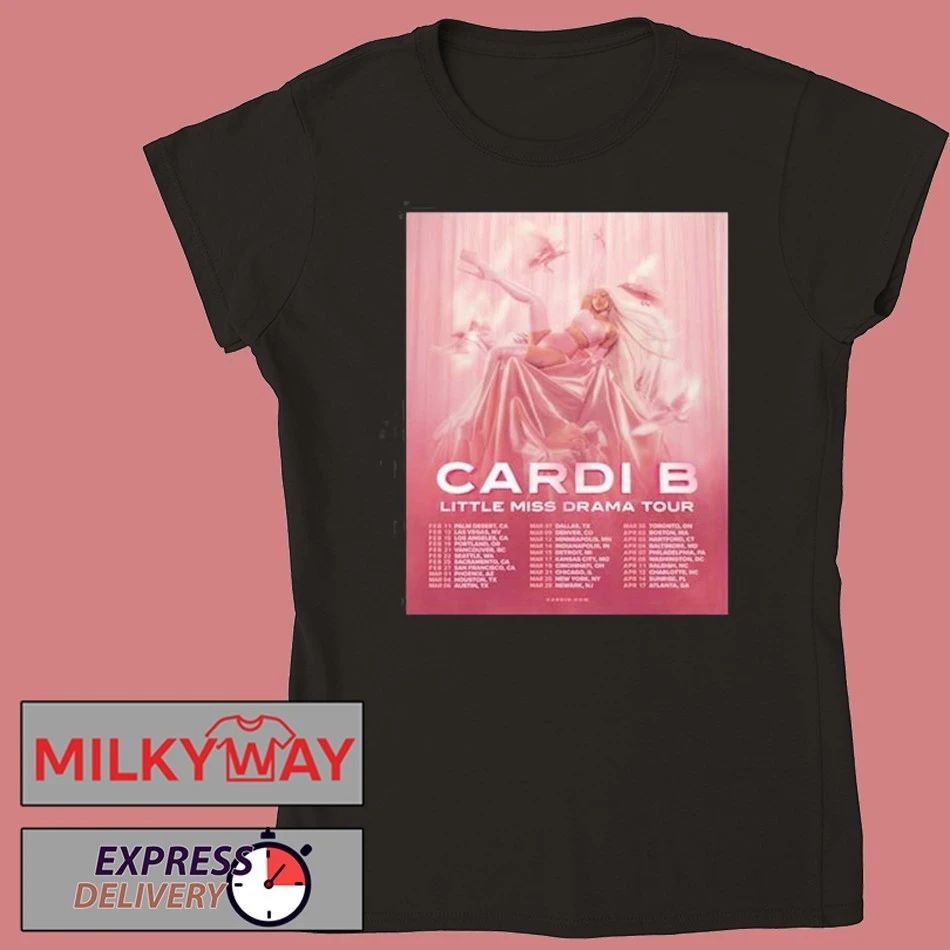 Cardi B Little Miss Drama Tour 2026 Schedule Tour Dates shirt Unisex , , , Long Sleeve Tee