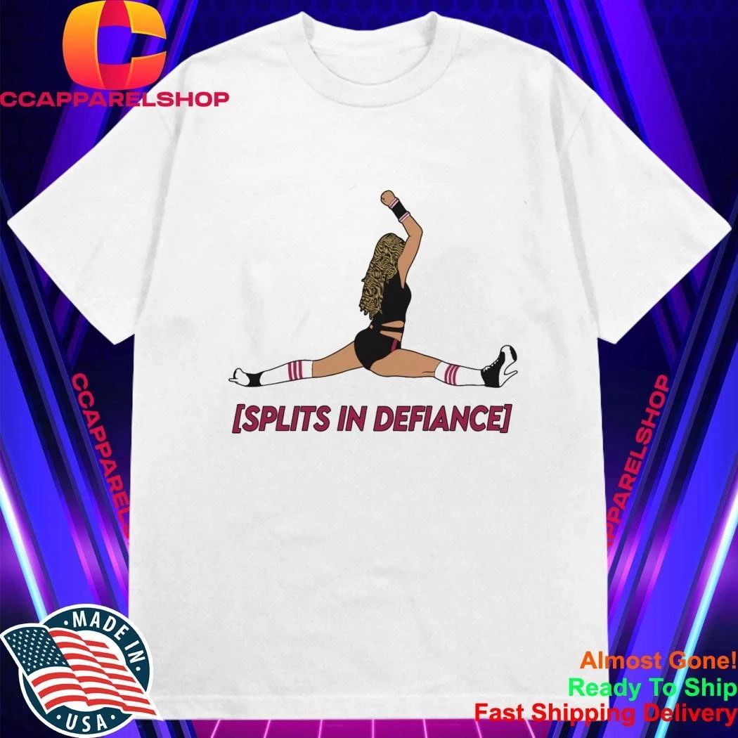 Splits In Defiance Shirt