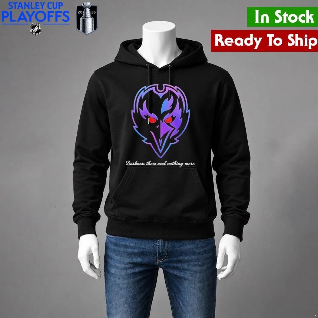 Baltimore Ravens 2026 Darkness There And Nothing More Shirt Unisex , , , Long Sleeve Tee