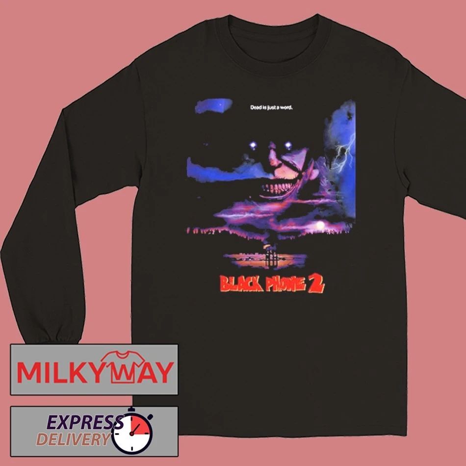 Black Phone 2 Fan Art Poster Dead Is Just A World shirt Unisex , , , Long Sleeve Tee