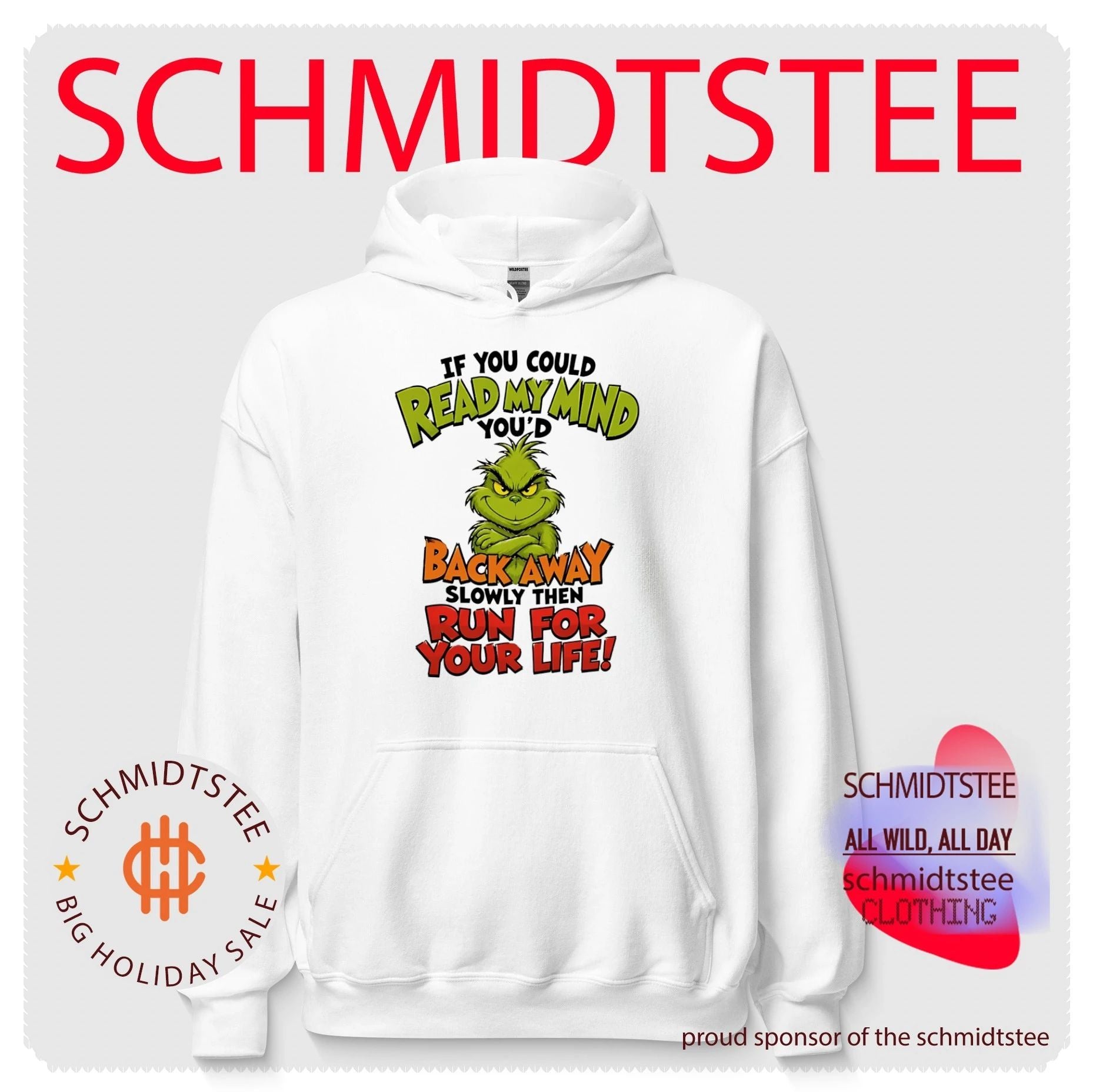 The Grinch If You Could Read My Mind Back Away Slowly Then Run for Your Life shirt