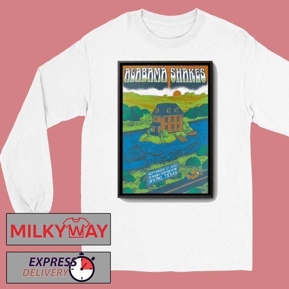 Alabama Shakes 2Sept 27 2025 Irving Texas New Poster shirt Unisex , , , Long Sleeve Tee