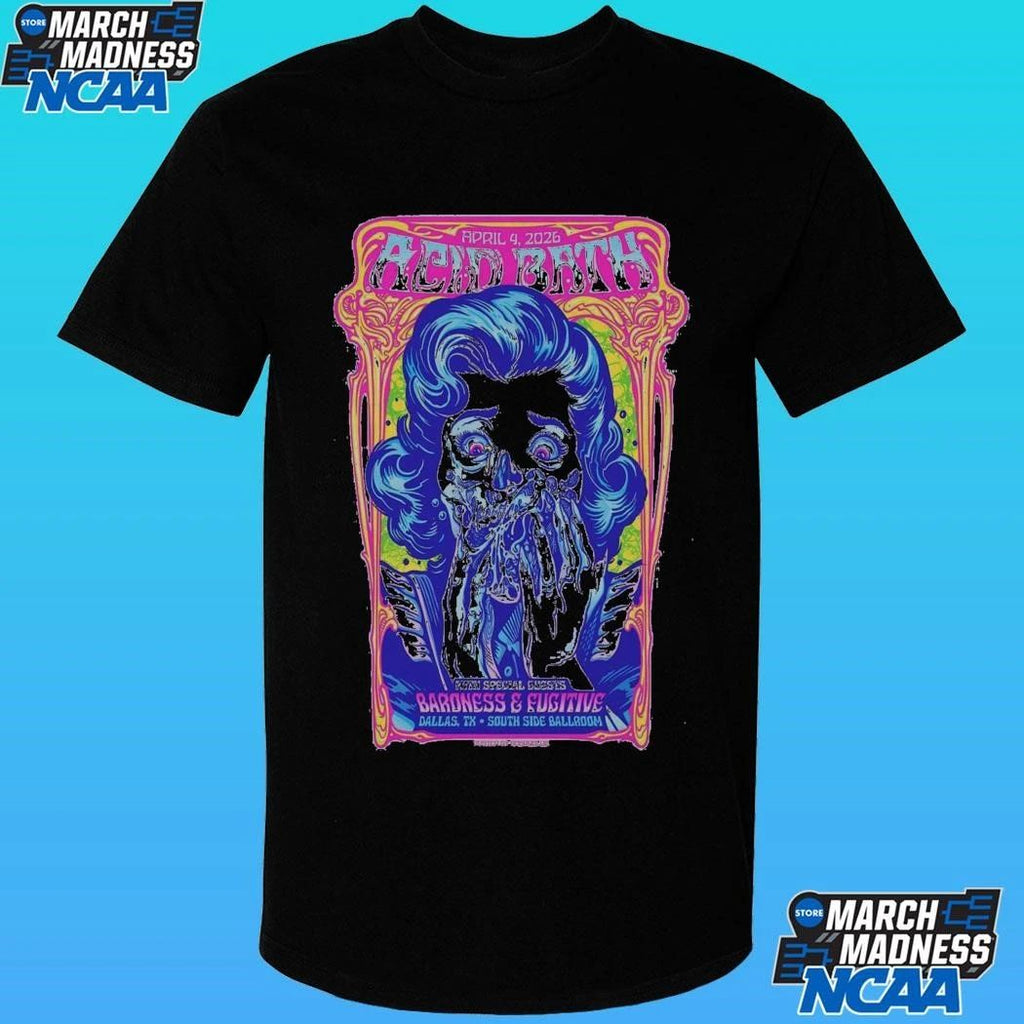 Acid Bath Dallas, Tx April 4, 2026 Poster Shirt Unisex , , , Long Sleeve Tee