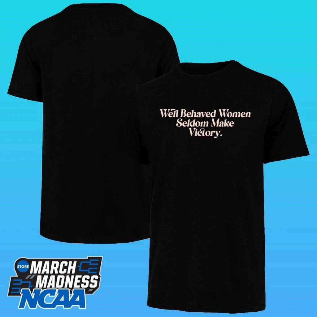 Well Behaved Women Seldom Make Victory Shirt Unisex , , , Long Sleeve Tee