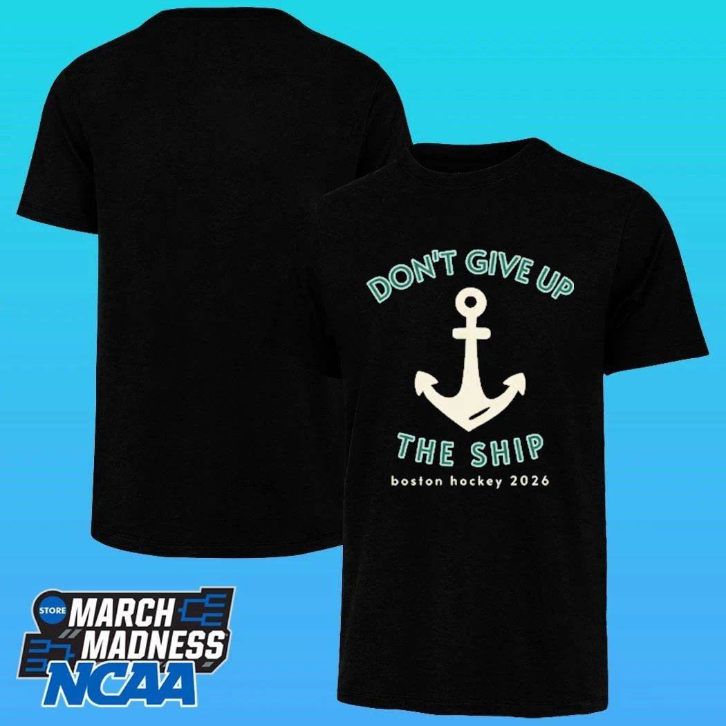 Don’t Give Up The Ship Boston Hockey 2026 Shirt Unisex , , , Long Sleeve Tee