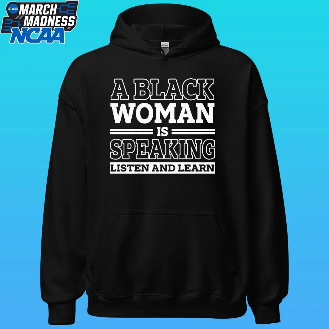 A Black Woman Is Speaking Listen And Learn 2026 Shirt Unisex , , , Long Sleeve Tee
