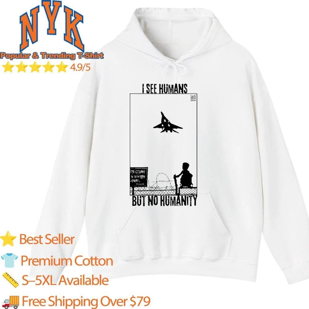 I See Humans But No Humanity Fighter Jet Anti War Silhouette Shirt