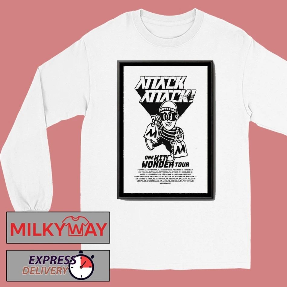 2025 Attack Attack! Tour One Hit Wonder Poster shirt Unisex , , , Long Sleeve Tee