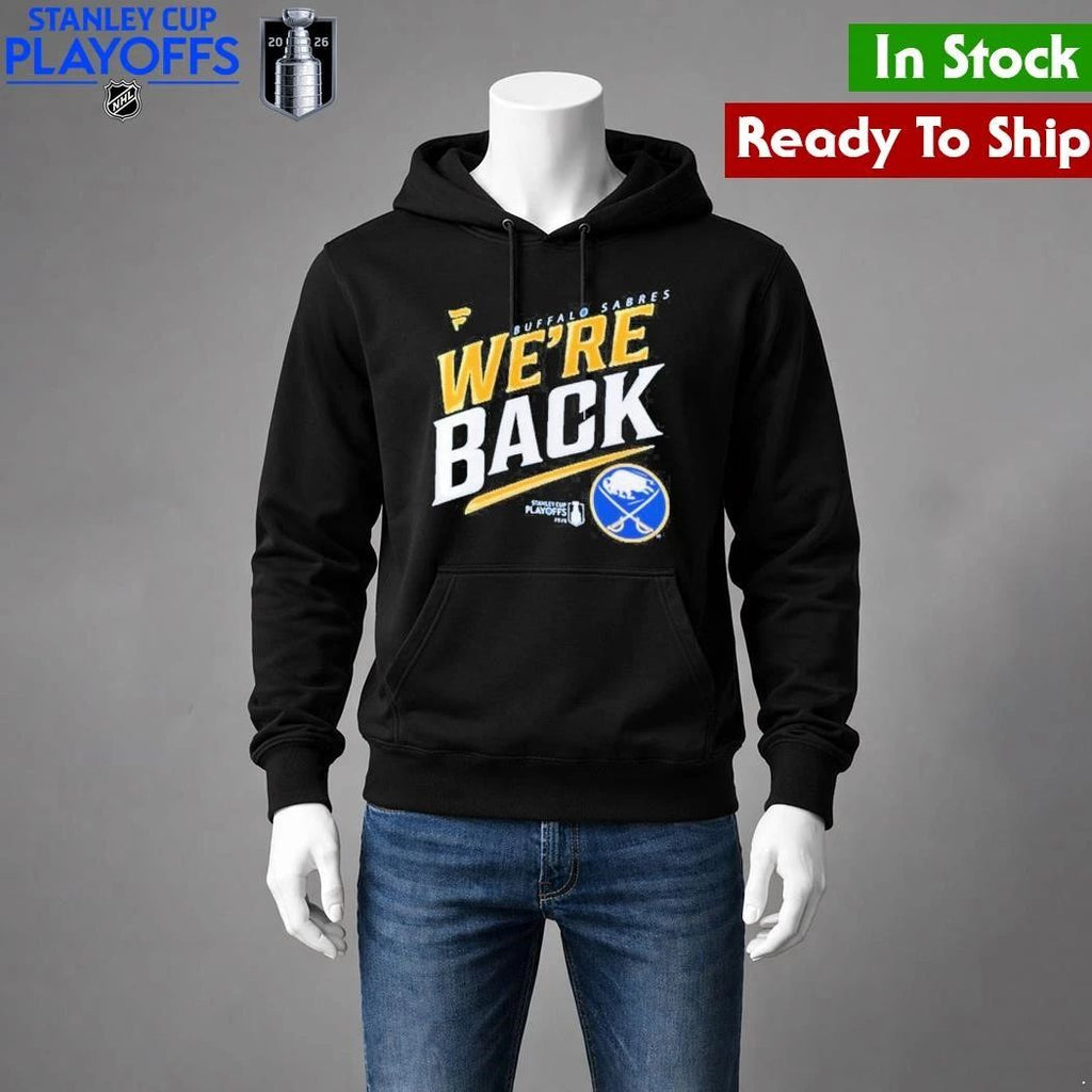 Buffalo Sabres We’re Back 2026 Stanley Cup Playoff Participant Slogan Shirt Unisex , , , Long Sleeve Tee