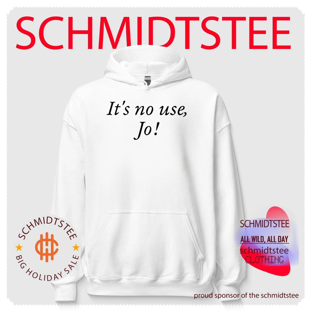 It’s No Use Jo shirt