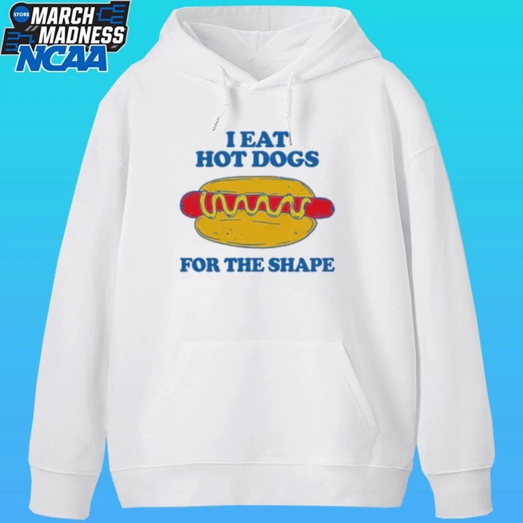 I Eat Hot Dogs For The Shape Shirt Unisex , , , Long Sleeve Tee